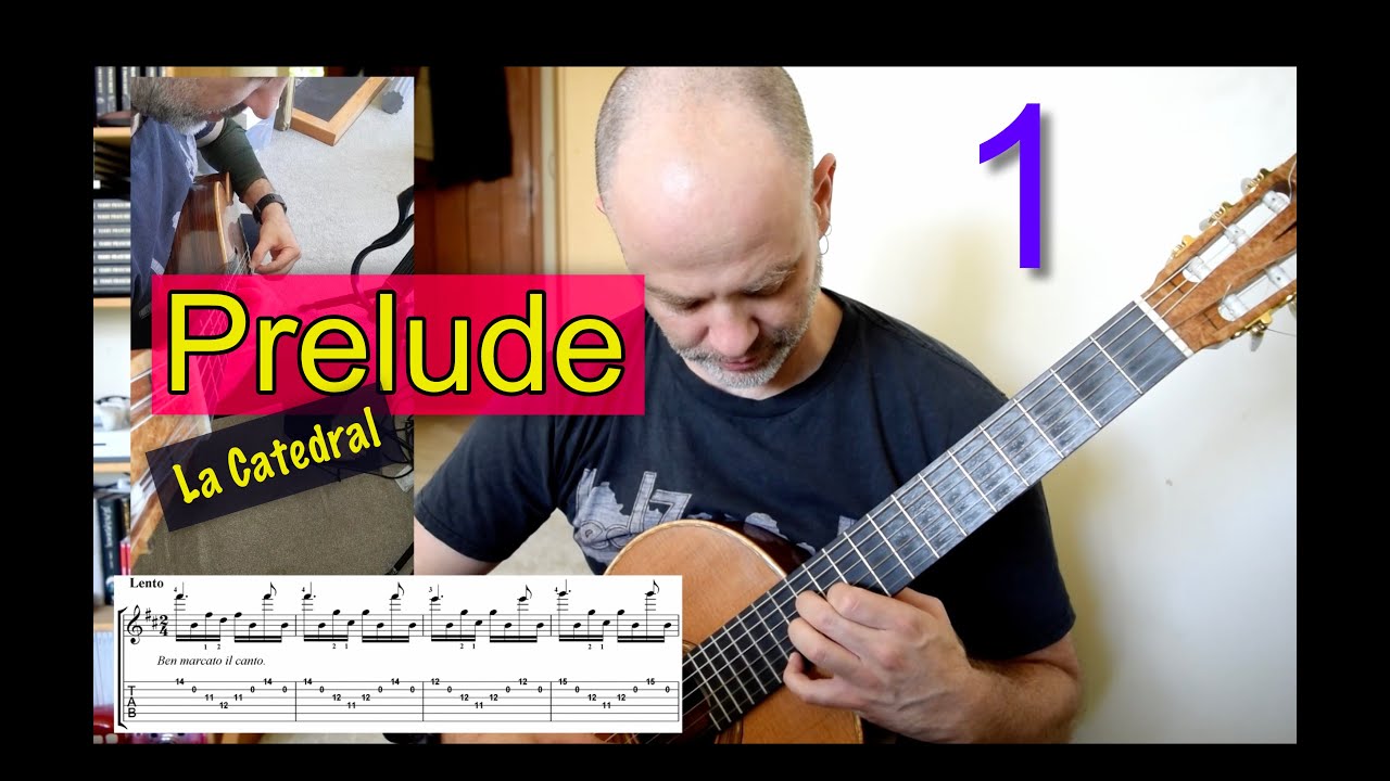 Learn the Prelude to Barrios The Cathedral (Part 1)