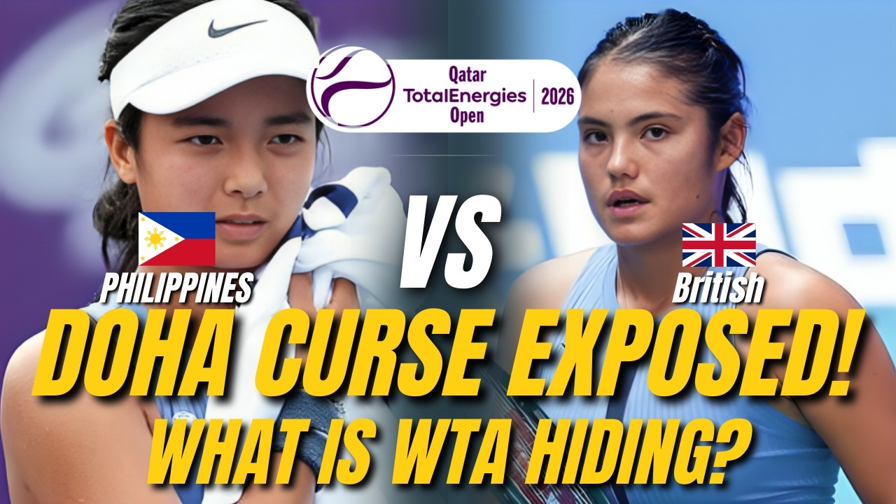 THE DOHA CURSE! 🚨 Both Alex Eala & Emma Raducanu OUT! | What is WTA Hiding? 🇵🇭