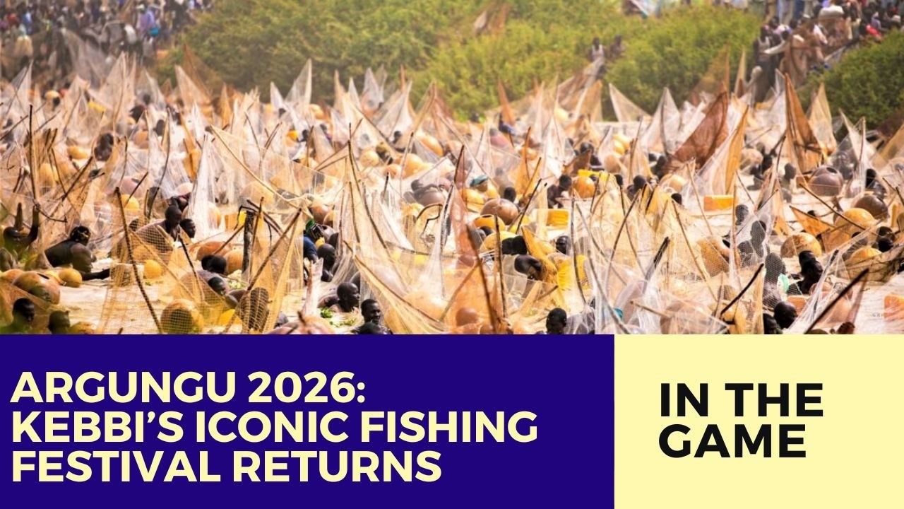 Argungu Festival 2026: 61st Edition Turns Kebbi Into Cultural Powerhouse