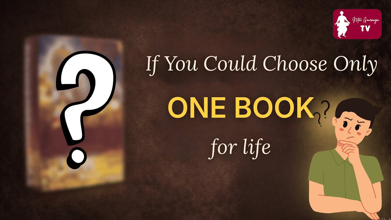 If You Could Choose Only ONE Book for Life Which book should it be? | 10 Reasons | Dr. Lakshman Das