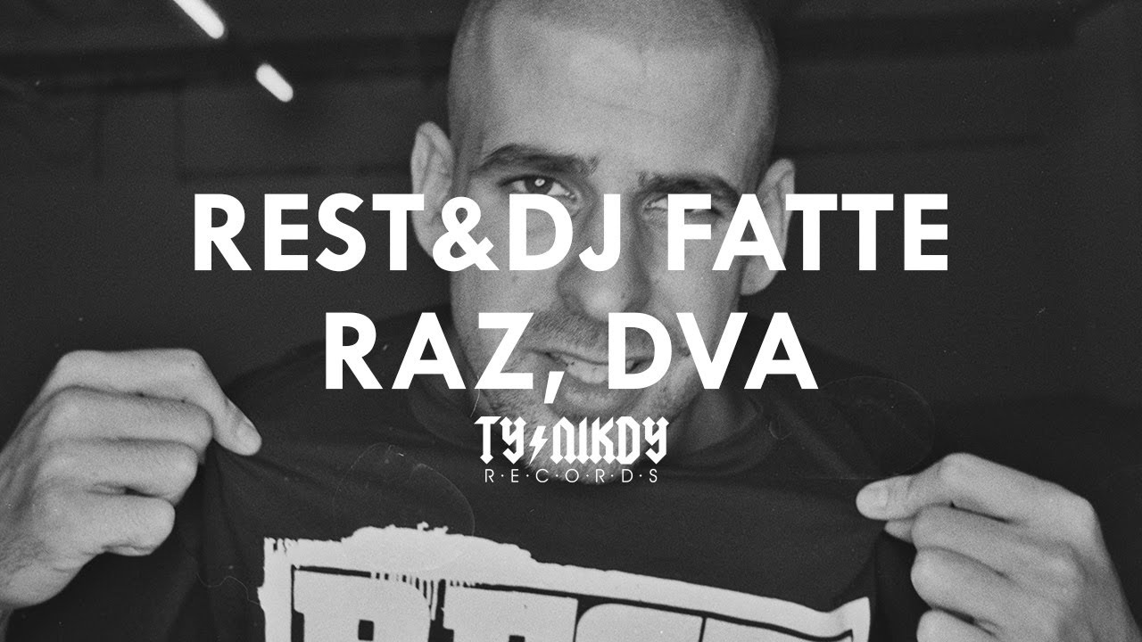 Rest & DJ Fatte - Raz, dva (Oficiální videoklip)