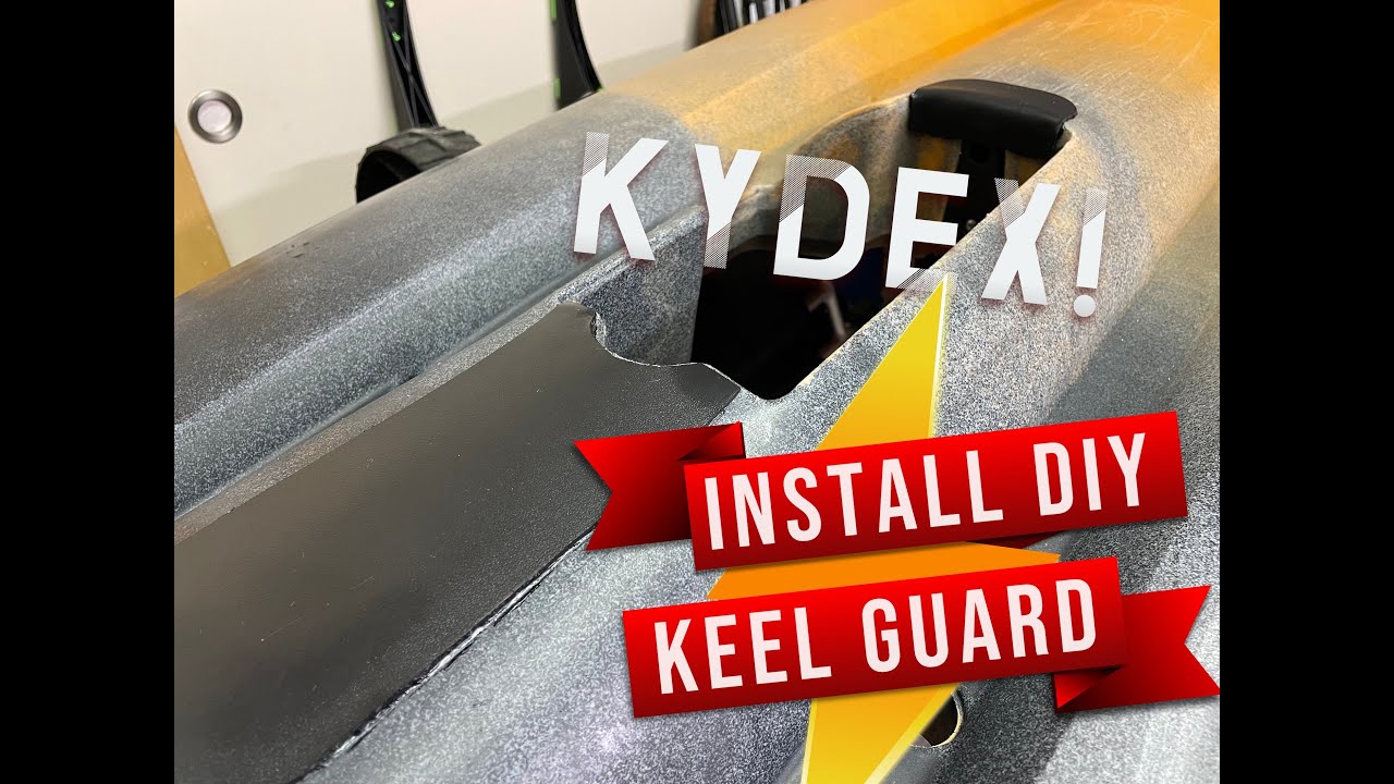 Old Town Salty 120 PDL - How to protect the keel around the drive well with Kydex!