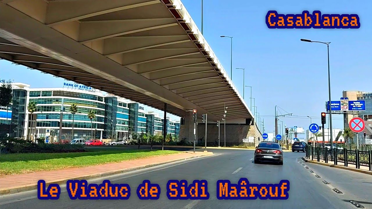 Casablanca Tunnel Sidi Maârouf قنطرة سيدي معروف الدار البيضاء