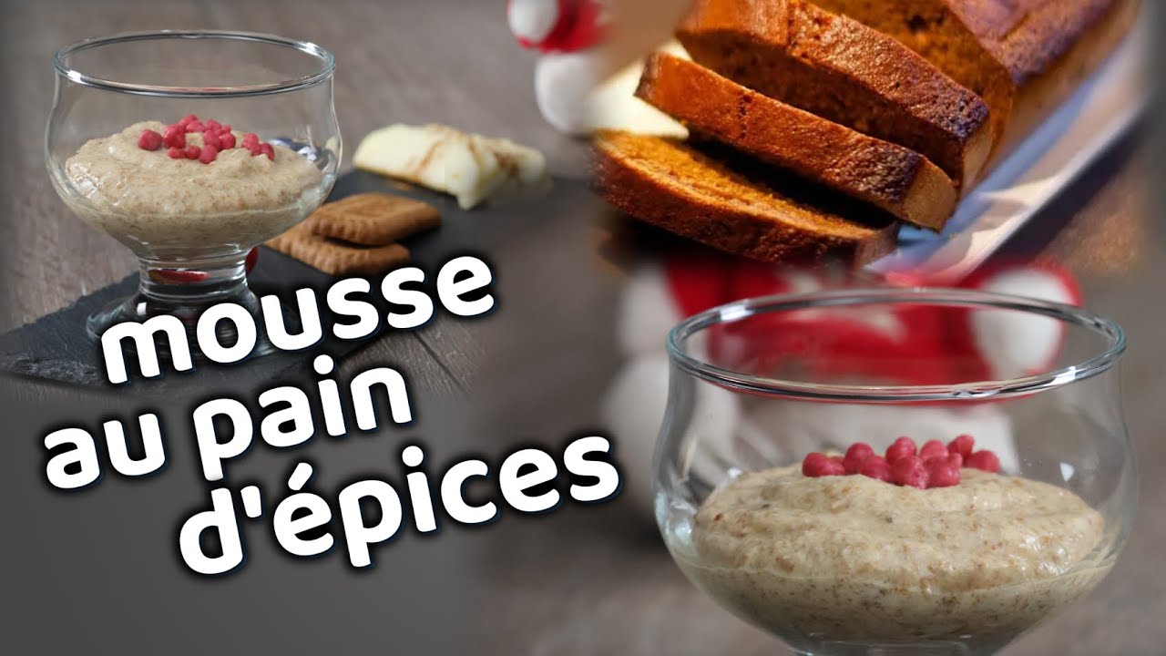 Mousse au pain d'épices