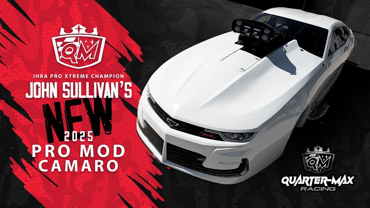 John Sullivan's 2025 Pro Mod Camaro Built by Quarter-Max Racing