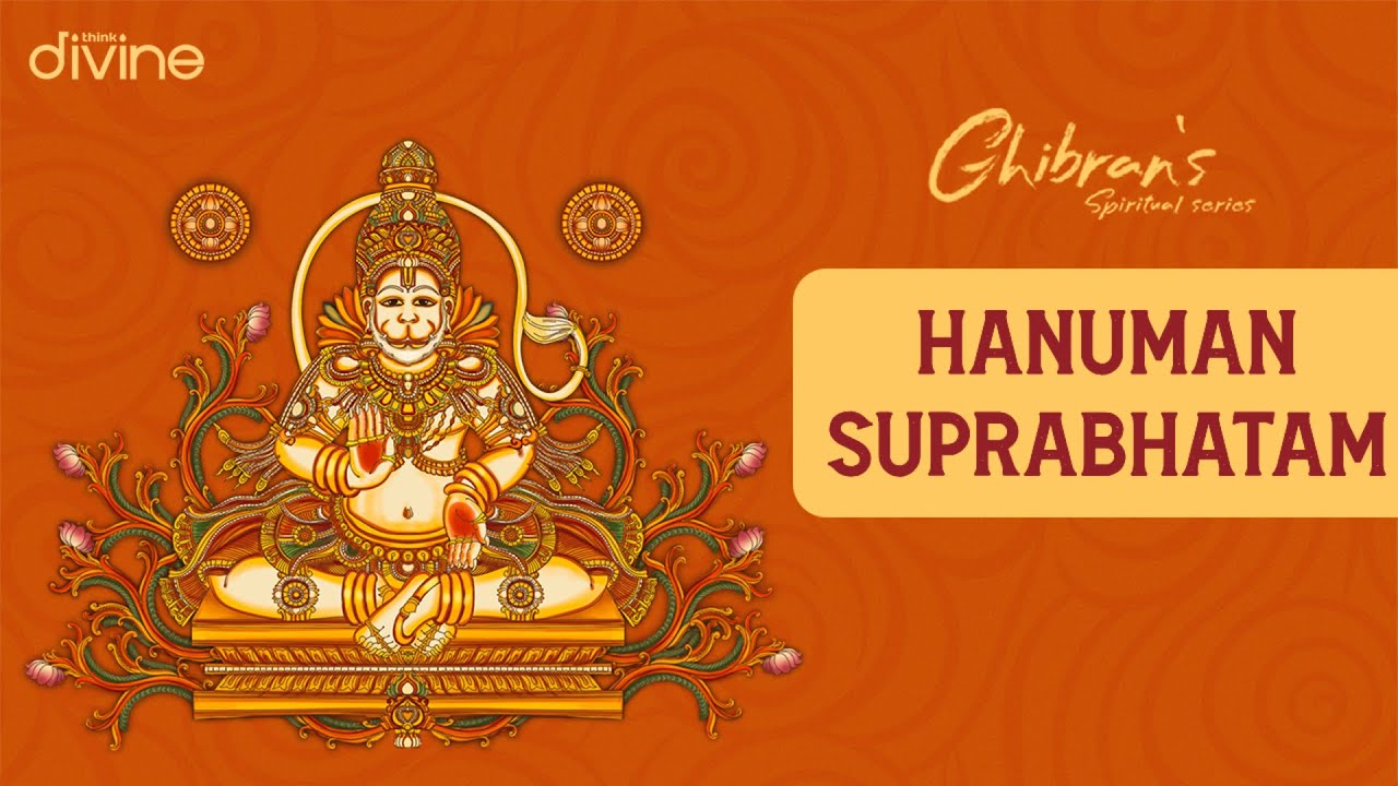 Ghibran's Spiritual Series | Hanuman Suprabhatam | Shruthi.S | Think Divine