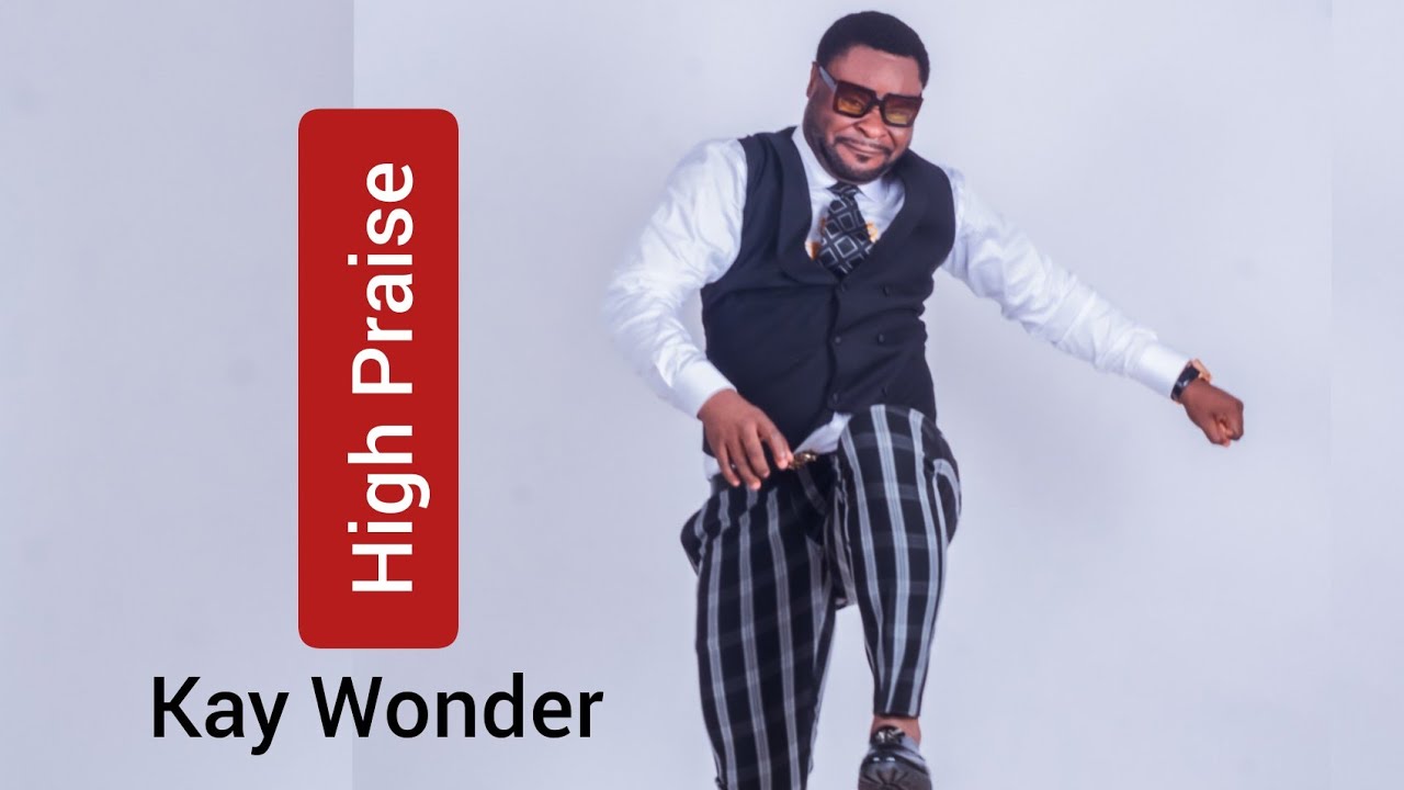 High Praise || Kay Wonder || Gospel Music [ Invasion Praise Live ]