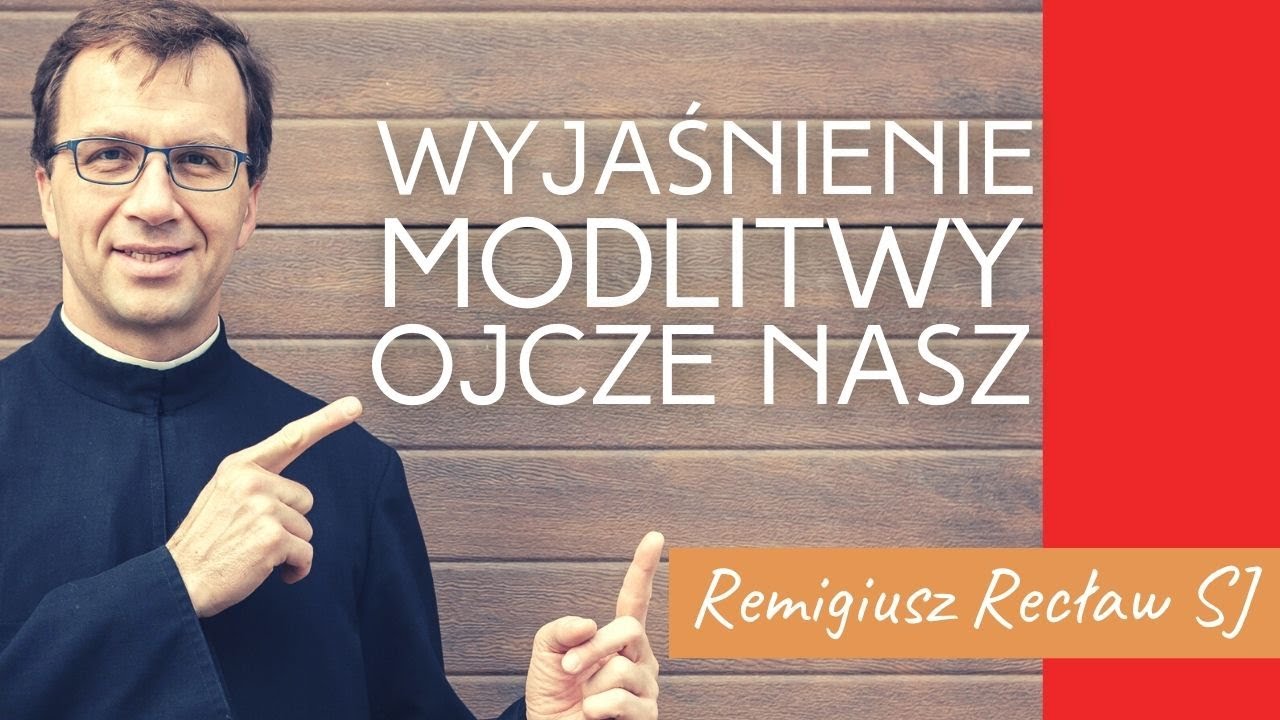 Wyjaśnienie modlitwy 