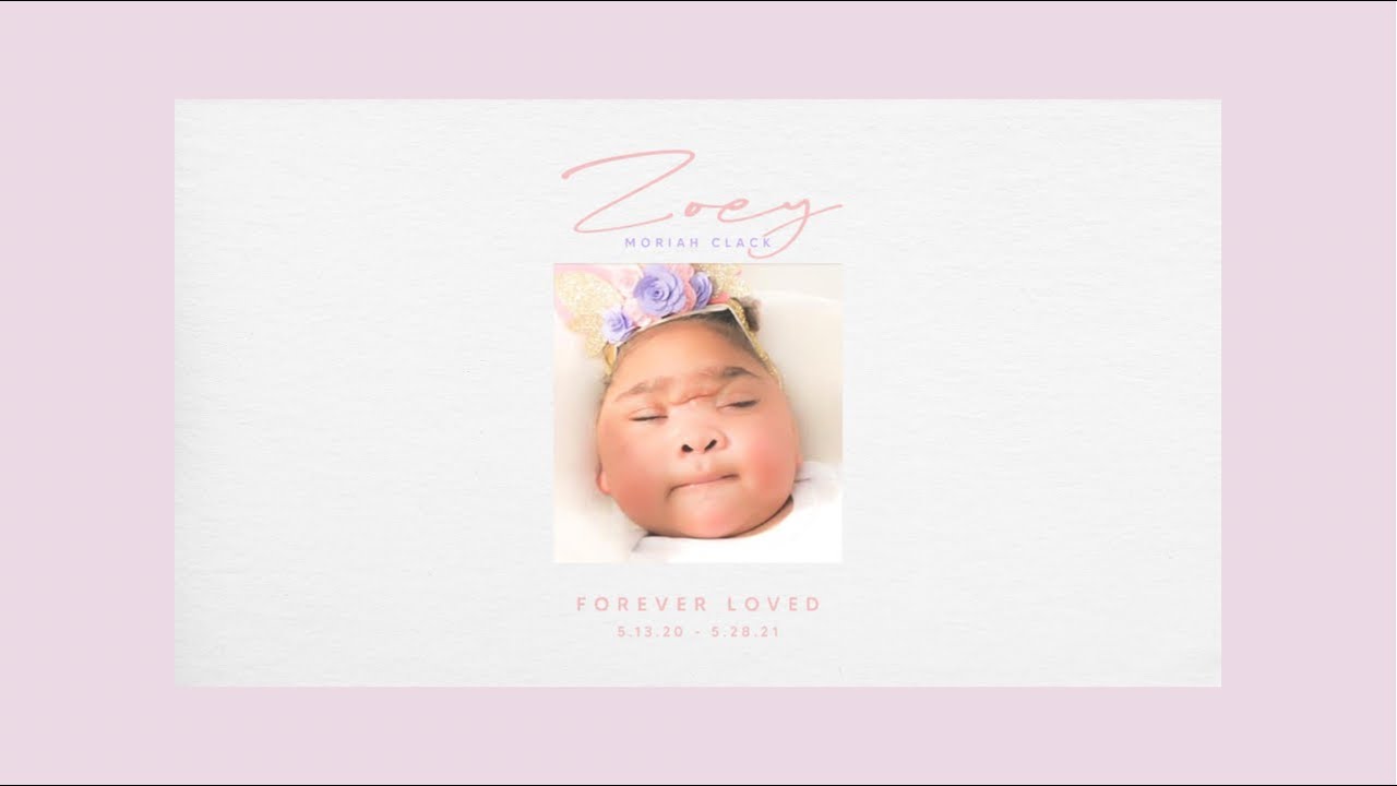 Zoey Moriah Clack Celebration of Life