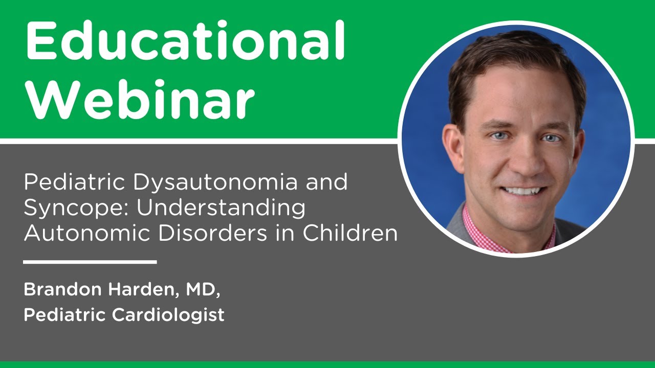 Dysautonomia and Syncope: Understanding Autonomic Disorders in Children