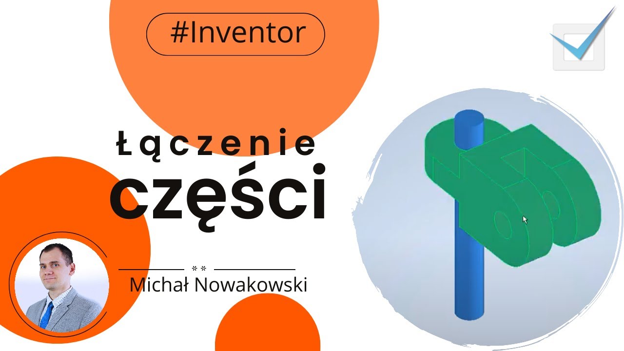 Autodesk Inventor – łączenie części. Kurs online podstawowy Inventor -  bimv.pl