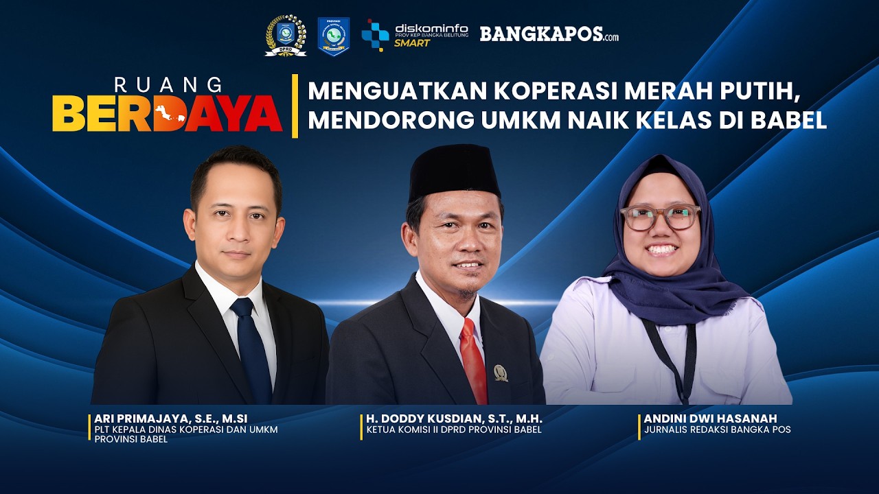 Menguatkan Koperasi Merah Putih, Mendorong UMKM Naik Kelas di Babel ||  RUANG BERDAYA