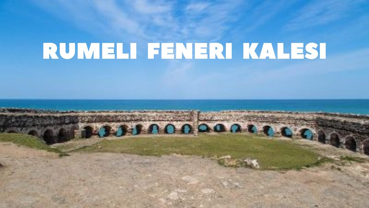 📍 Rumeli Feneri Kalesi