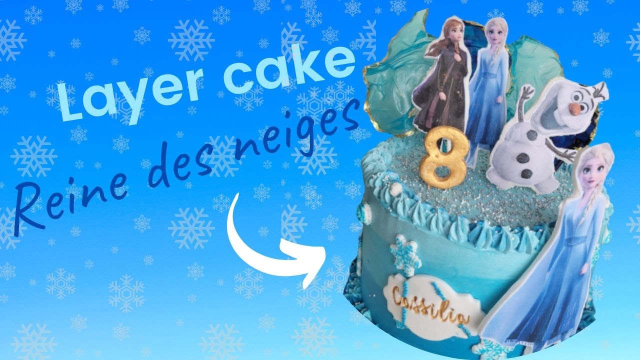 layer cake reine des neiges
