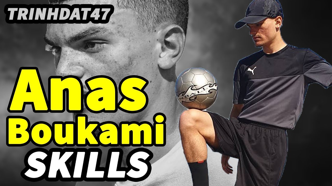 ANAS BOUKAMI SKILLS VÀ KỸ THUẬT BÓNG ĐÁ ĐƯỜNG PHỐ | TRINHDAT47