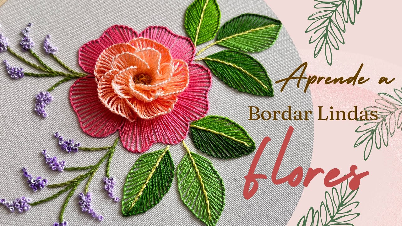 Bordados de Flores y Hojas a Mano para Principiantes!