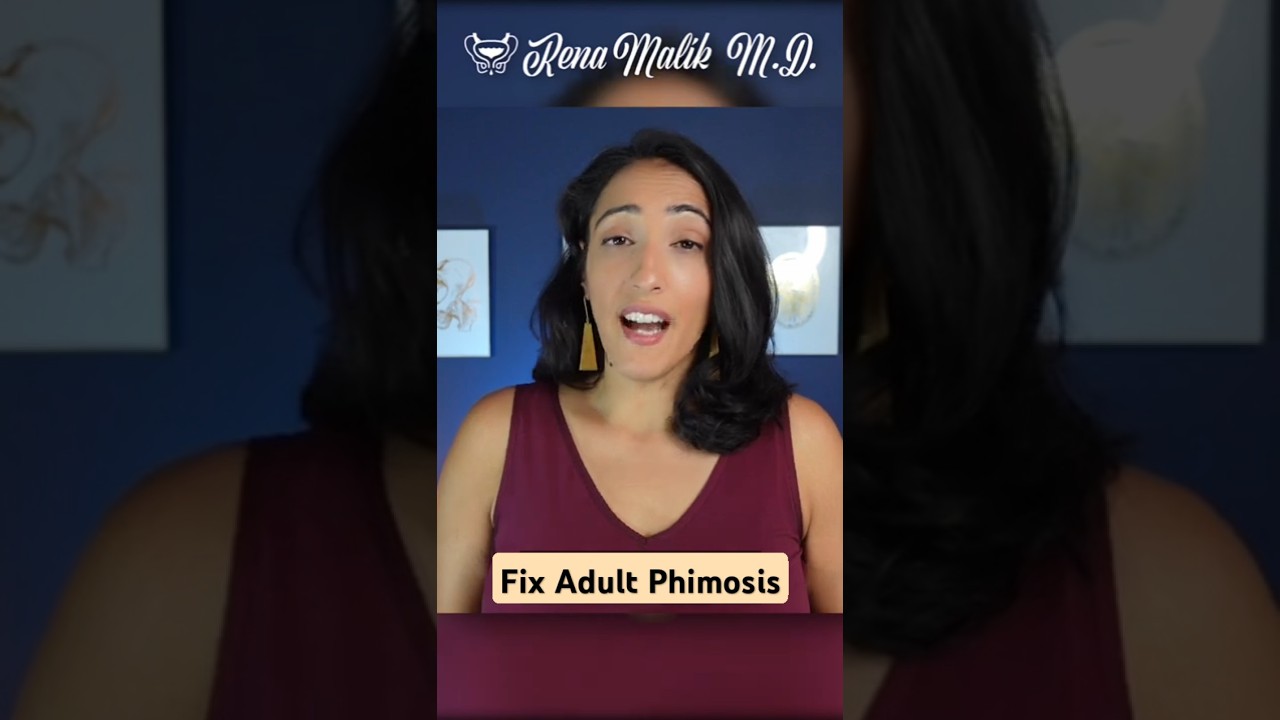 Adult Phimosis Treatment