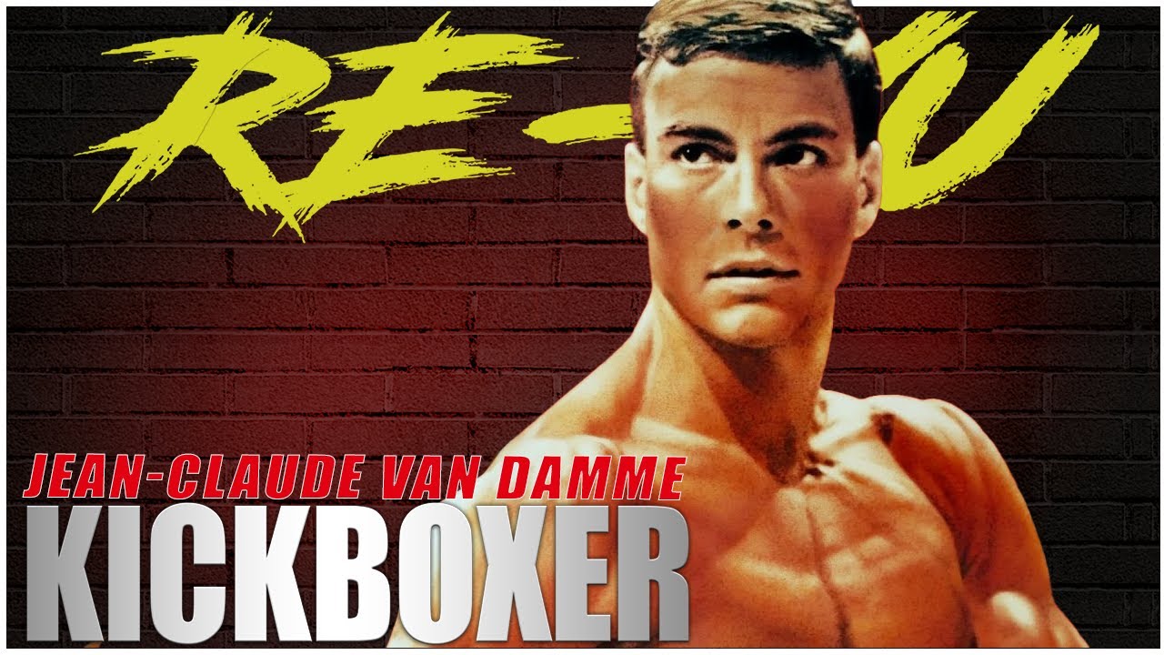 Kickboxer (1989) Van Damme. L'Homme. Le Mythe. La Légende