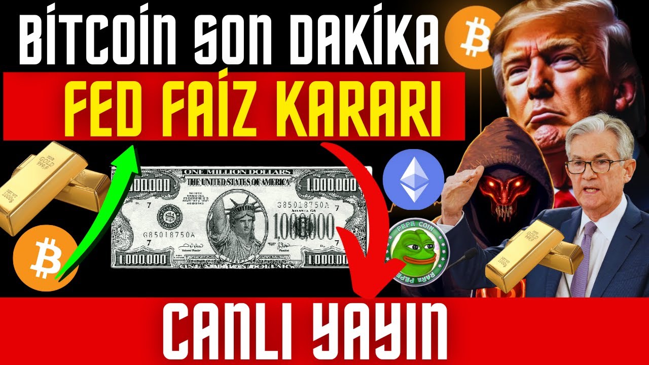 BİTCOİN SON DAKİKA FED FAİZ KARARI CANLI YAYIN Canlı Analiz #bitcoin #canlıyayın