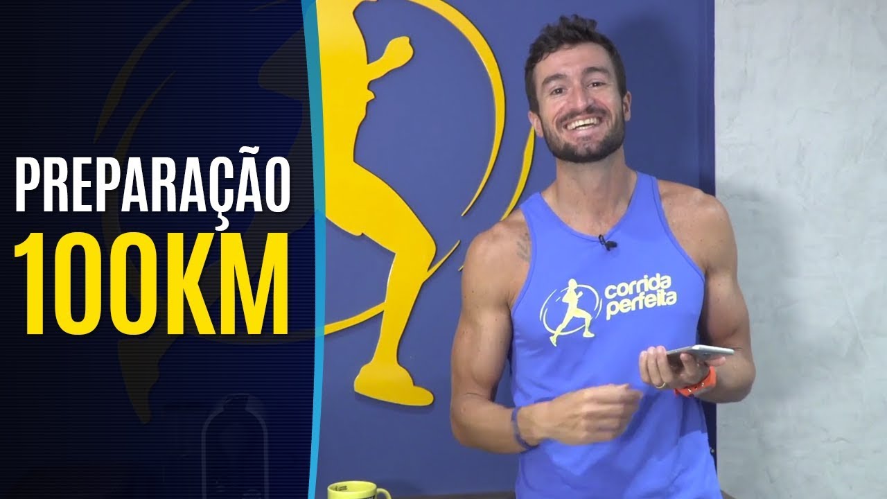Ultramaratona de 100km - A minha preparação