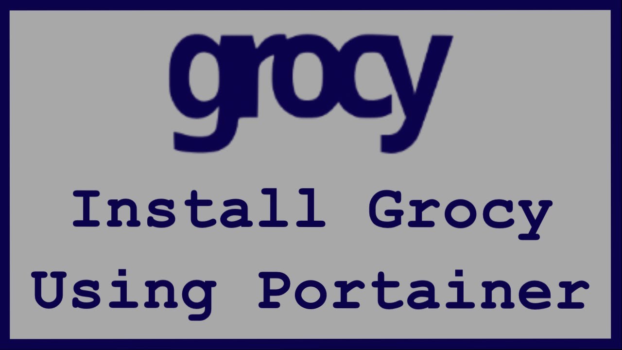 How to Install Grocy on Docker Using Portainer