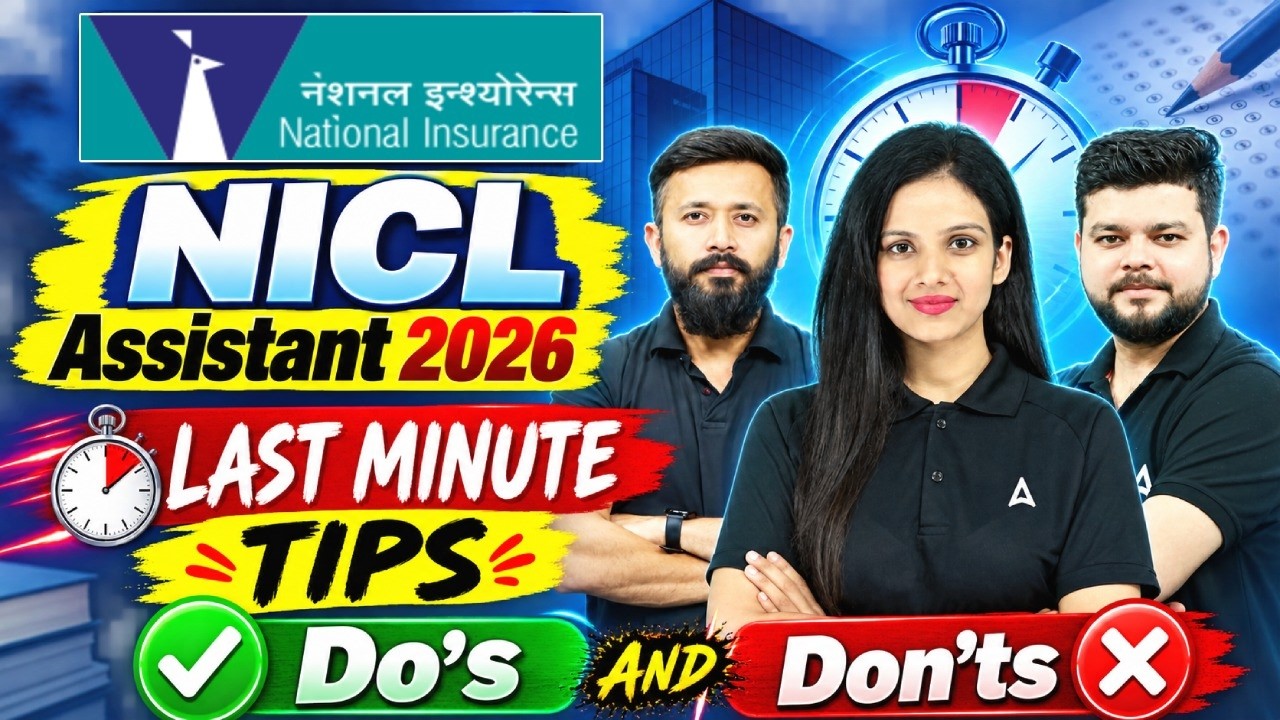 NICL Assistant 2026 Last Minute Tips | Essential Do's and Don'ts for Exam Day