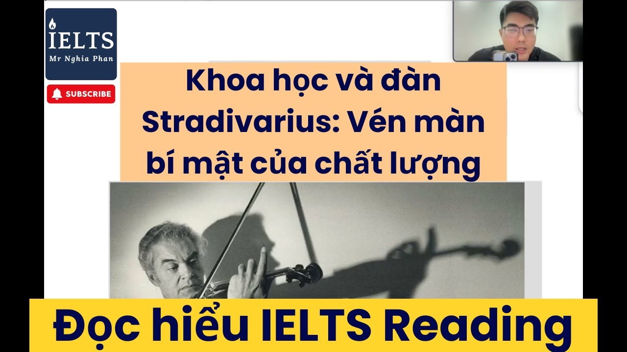 [IELTS READING] Số 2: Science and the Stradivarious: Uncoverring the secret of quality