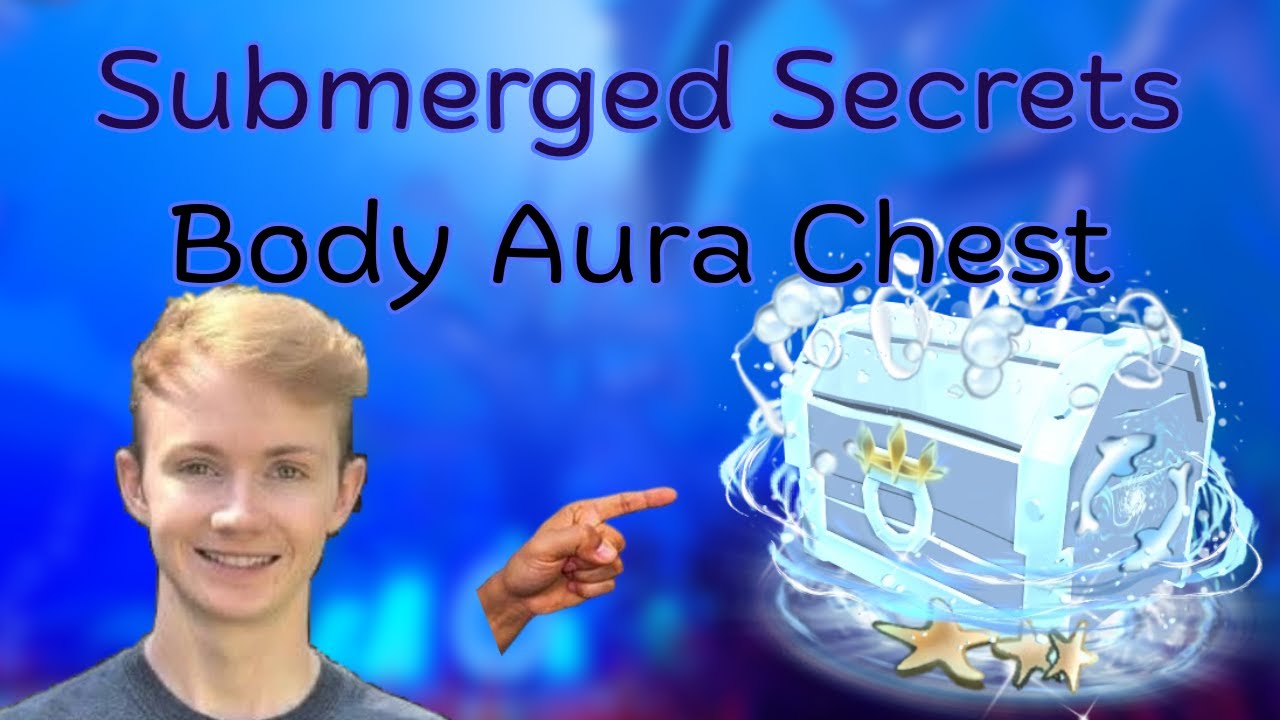 Submerged Secrets Body Aura Chest | Swordburst 2 Aura Showcase