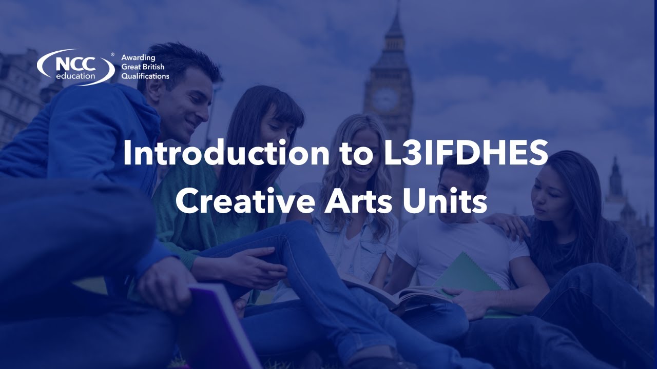 Introduction to L3IFDHES Creative Arts Units