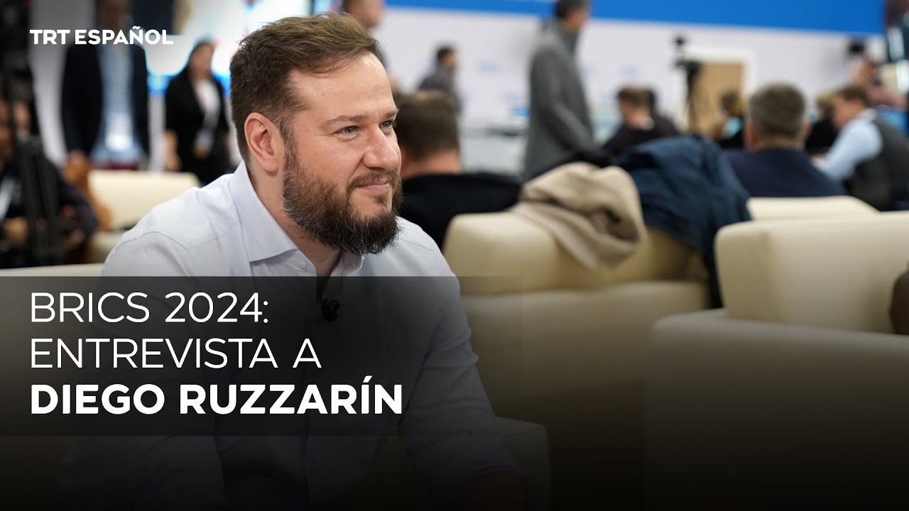 Diego Ruzzarin analiza la cumbre de los BRICS 2024 y el papel de Latinoam&eacute;rica