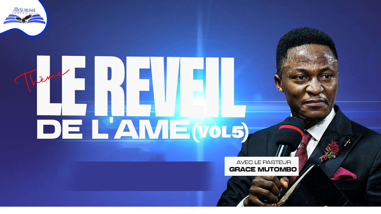 LE REVEIL DE L'ÂME VOL5. PAST GRACE MUTOMBO. Vendredi 20.10.2023