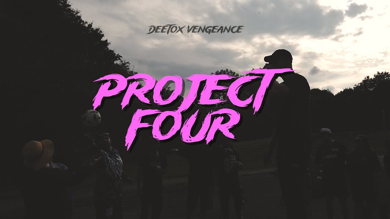 Deetox Vengeance - Project Four (Official Video)