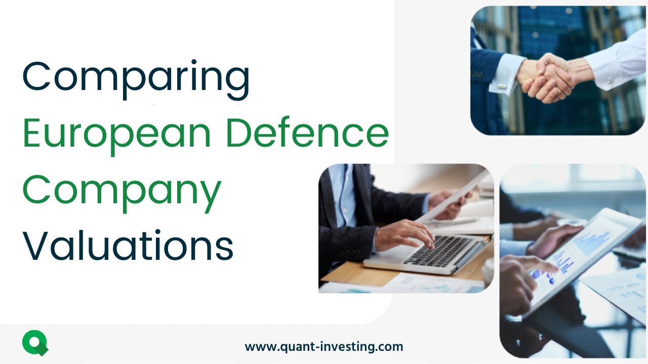 Are European Defense Stocks Still a Bargain? A Deep Dive Into Valuation & Performance