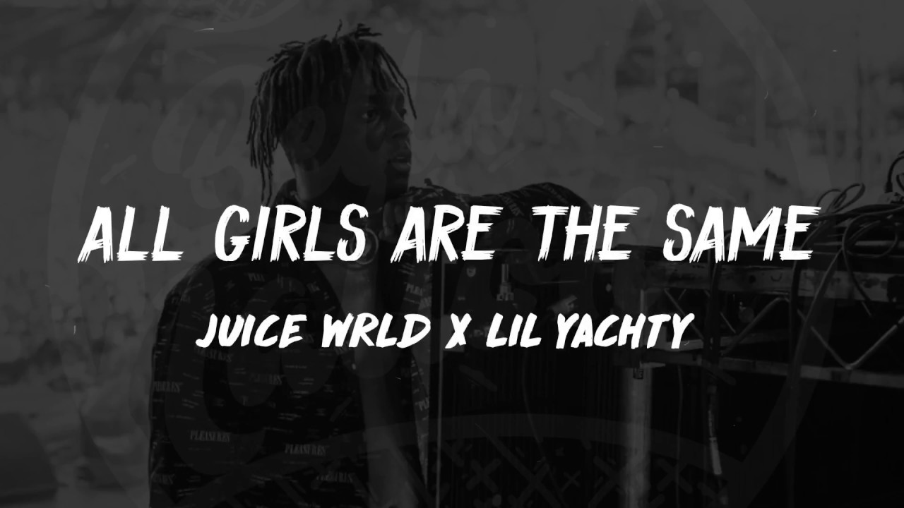 Juice WRLD Ft. Lil Yachty - All Girls Are The Same Remix (Lyrics) 🎵
