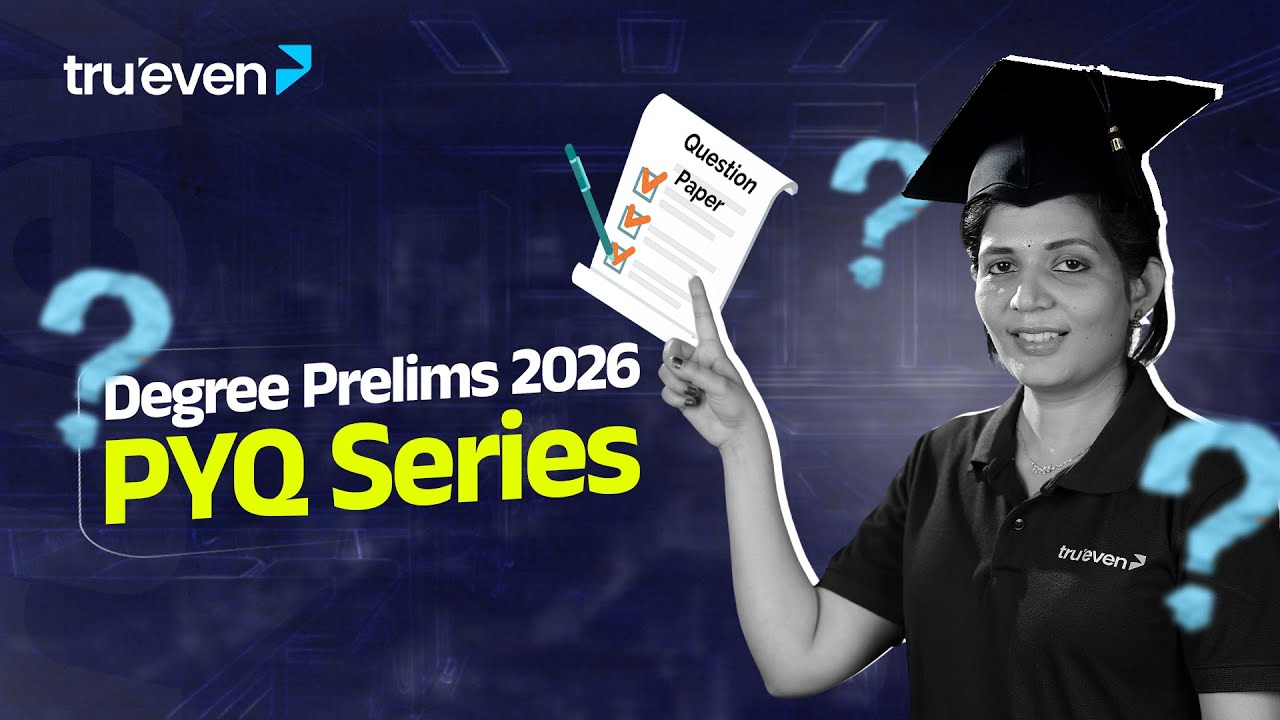 Degree Level Prelims PYQ Series 2026 | Complete Previous Year Question Discussion | TruevenApp