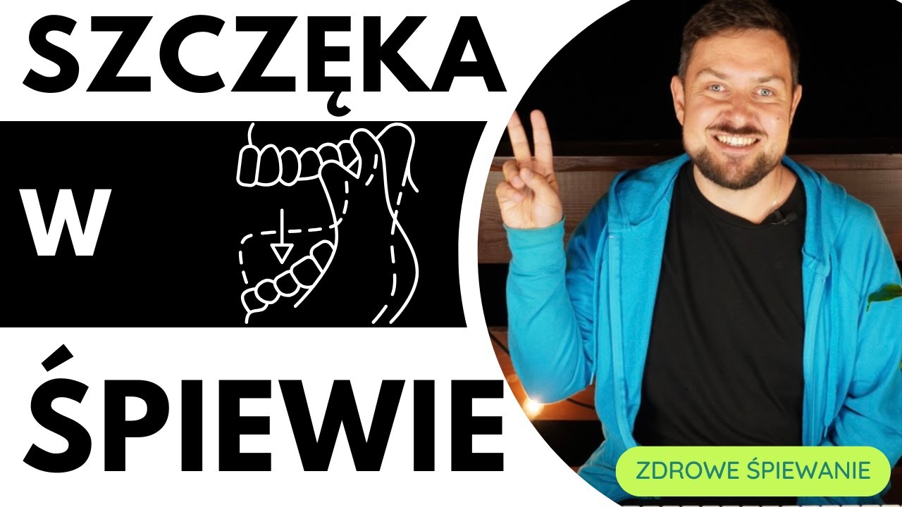 PRACA ZE SZCZĘKĄ W ŚPIEWIE