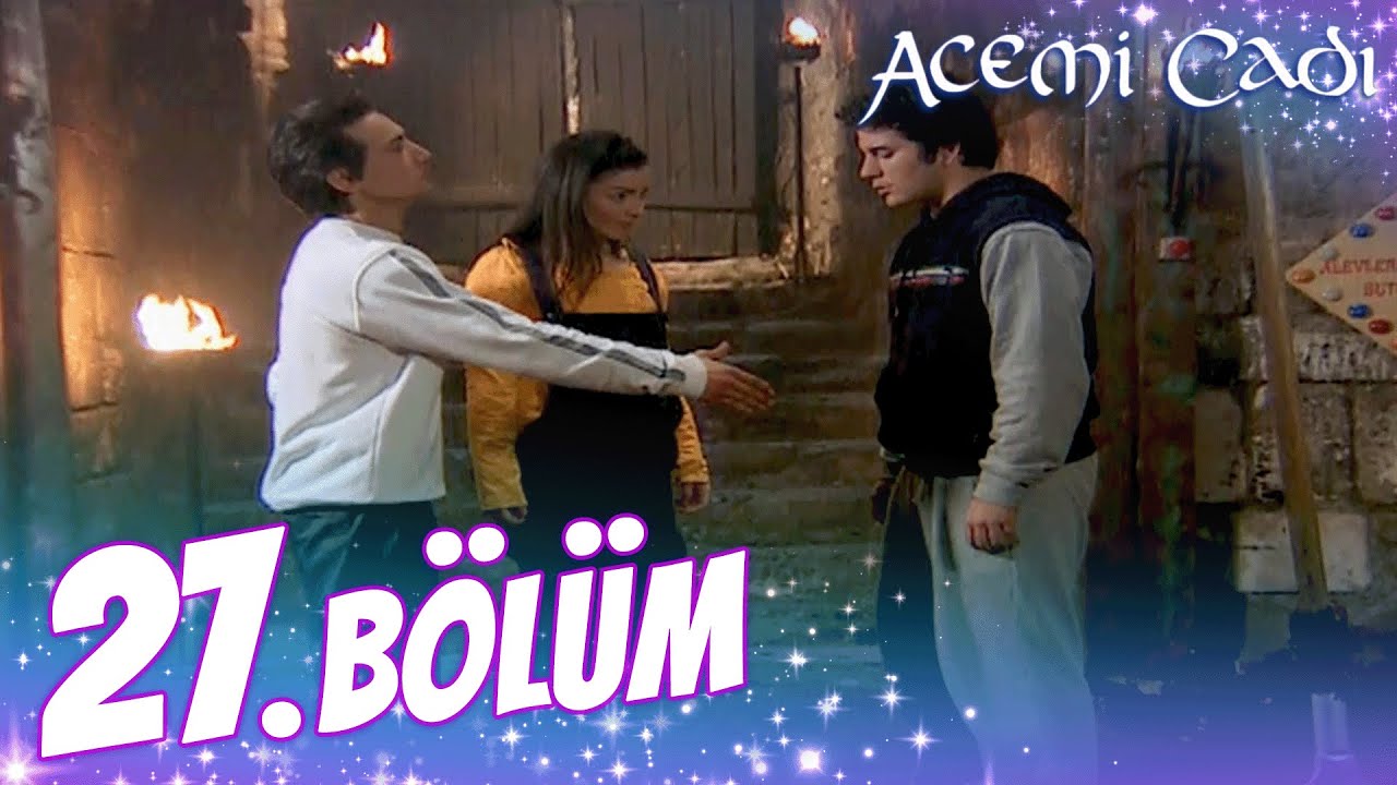 Acemi Cadı 27. B&ouml;l&uuml;m | Full B&ouml;l&uuml;m