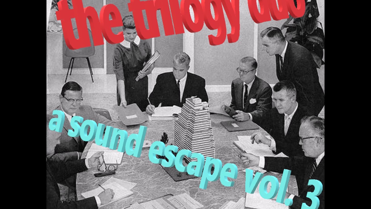 the trilogy duo - a sound escape vol. 3 [full album]
