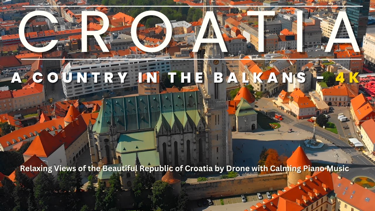 Croatia in 4K - Scenic Relaxation Video With Calming Piano Music