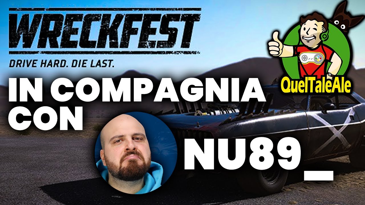 Sportellate online con NU89 - Wreckfest - Gameplay ITA