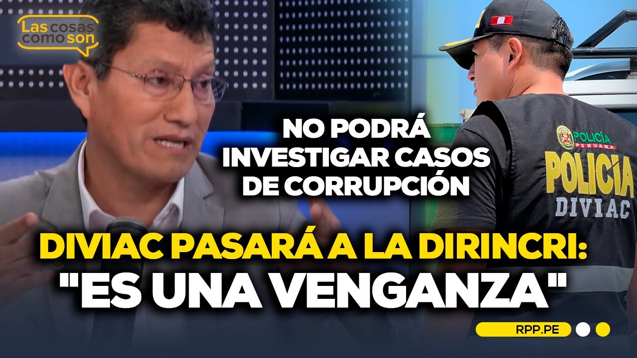 Harvey Colchado indignado por situación de la Diviac #LASCOSASRPP | ENTREVISTA