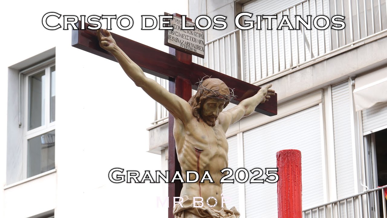 [4K] CRISTO DE LOS GITANOS | GRANADA 2025