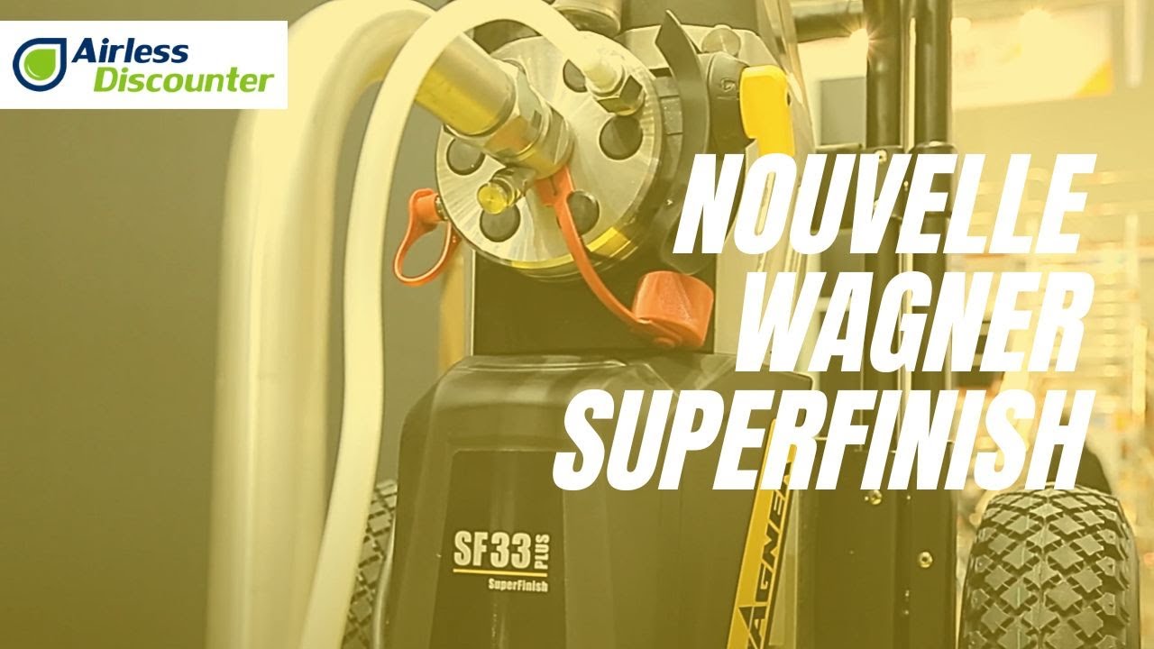 Présentation de la pompe Wagner SuperFinish 33 par Airless Discounter