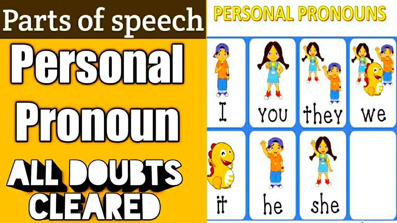 Personal pronoun खुद समझें और बच्चों को भी समझायें  