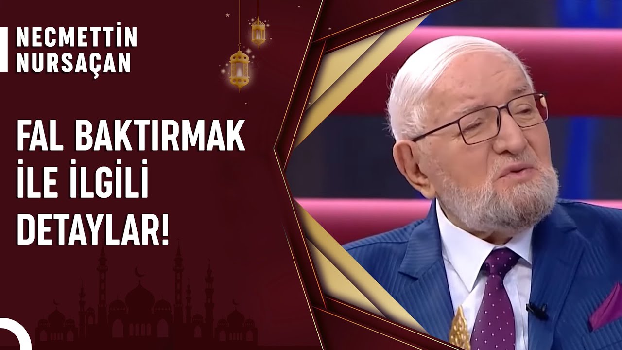 Fal Baktırmanın Vebali Nedir? | Necmettin Nursaçan'la Sohbetler