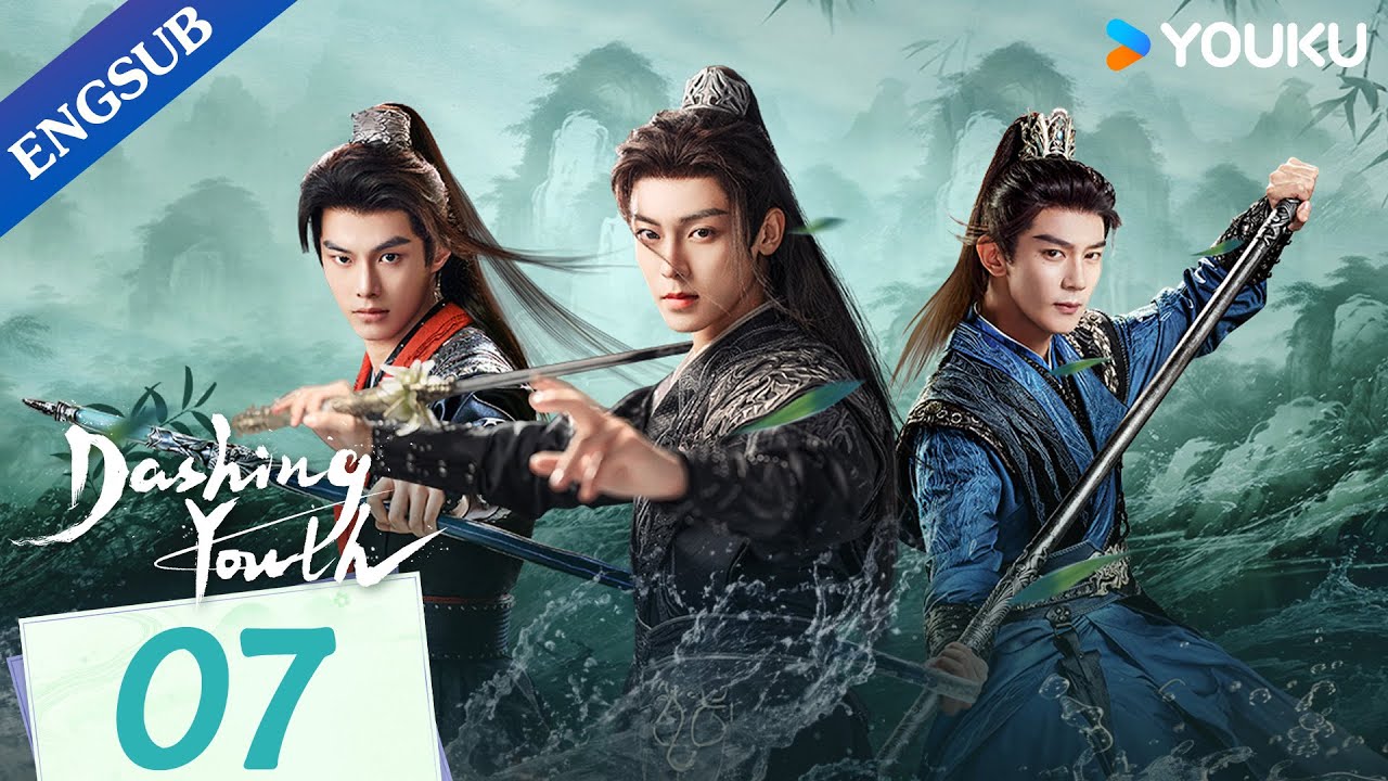 [Dashing Youth] EP07 | Wuxia Fantasy Drama | Hou Minghao / He Yu / Hu Lianxin | YOUKU