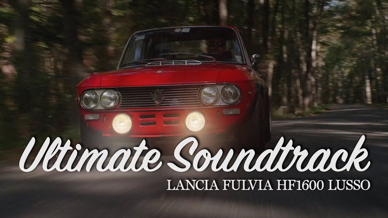 Ultimate soundtrack: Lancia Fulvia HF 1600 Lusso