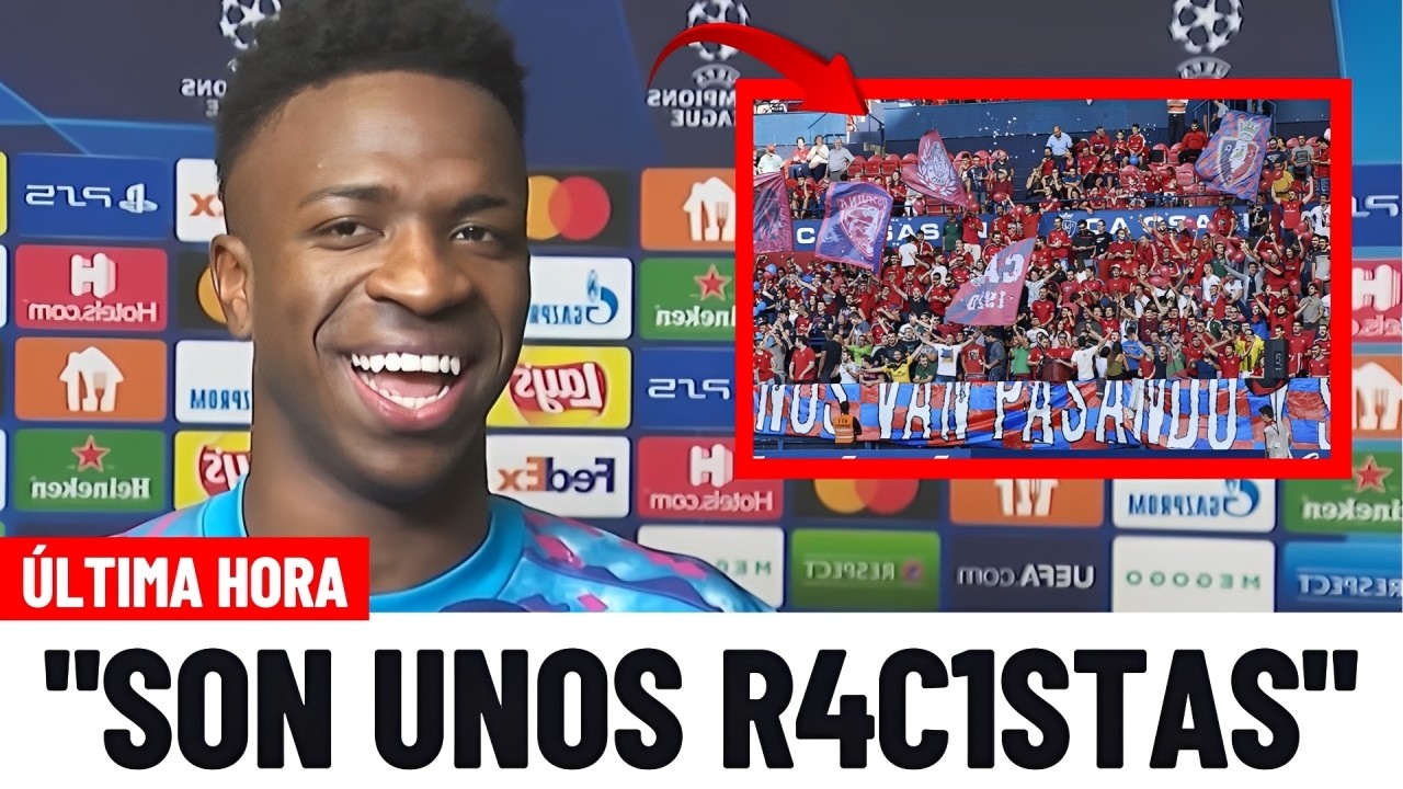 🚨 ¡Vinicius ESTALLA y ATACA BRUTALMENTE a la AFICIÓN del OSASUNA por sus Cánticos CONTRA ÉL! 😱
