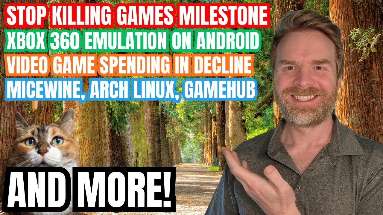 Stop Killing Games MASSIVE Milestone, Xbox 360 Emulation on Android, Huge OnePlus Controversy and mo