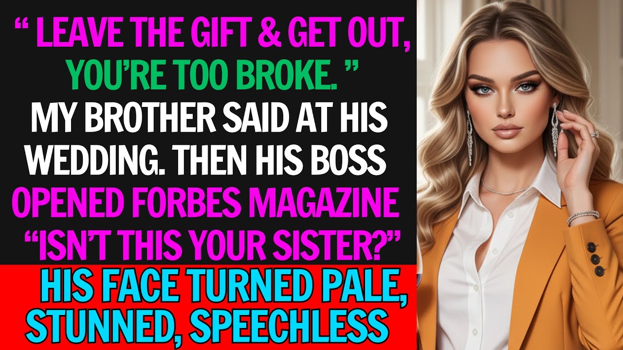 At My Brother's Wedding, He Called Me Broke, told me to leave. - Until His Boss Saw Magazine Cover